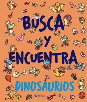BUSCA Y ENCUENTRA. DINOSAURIOS | 9788469641644 | VVAA | Galatea Llibres | Llibreria online de Reus, Tarragona | Comprar llibres en català i castellà online
