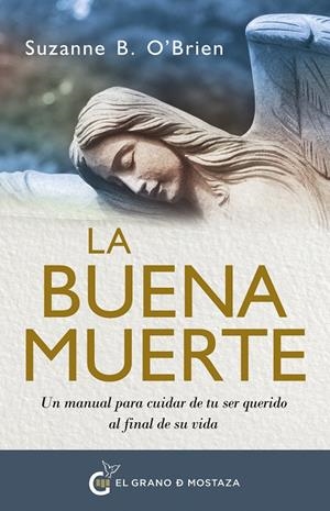 LA BUENA MUERTE | 9788412900484 | O’BRIEN, SUZANNE | Galatea Llibres | Librería online de Reus, Tarragona | Comprar libros en catalán y castellano online