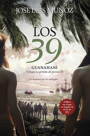 LOS 39. GUANAHANÍ | 9788410526297 | JOSÉ LUIS MUÑOZ | Galatea Llibres | Llibreria online de Reus, Tarragona | Comprar llibres en català i castellà online