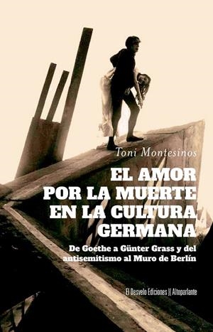 EL AMOR POR LA MUERTE EN LA CULTURA GERMANA | 9788412950946 | MONTESINOS, TONI | Galatea Llibres | Llibreria online de Reus, Tarragona | Comprar llibres en català i castellà online