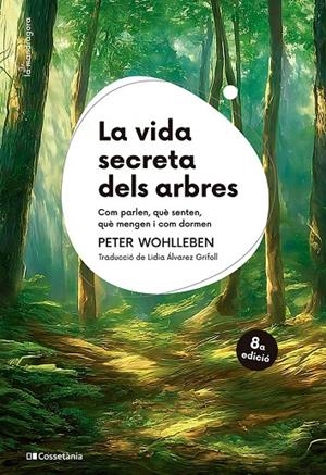 LA VIDA SECRETA DELS ARBRES | 9788413564807 | WOHLLEBEN, PETER | Galatea Llibres | Llibreria online de Reus, Tarragona | Comprar llibres en català i castellà online