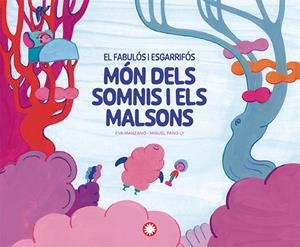 EL FABULÓS I ESGARRIFÓS MÓN DELS SOMNIS I ELS MALSONS | 9788410090743 | MANZANO, EVA | Galatea Llibres | Librería online de Reus, Tarragona | Comprar libros en catalán y castellano online