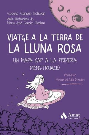 VIATGE A LA TERRA DE LA LLUNA ROSA | 9788410451278 | SANCHO ESTEBAN, MARÍA JOSÉ | Galatea Llibres | Llibreria online de Reus, Tarragona | Comprar llibres en català i castellà online