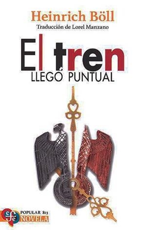 EL TREN LLEGÓ PUNTUAL | 9786071671158 | BOLL, HEINRICH | Galatea Llibres | Llibreria online de Reus, Tarragona | Comprar llibres en català i castellà online