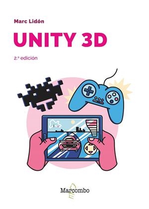 UNITY 3D 2.A EDICIÓN | 9788426739698 | LIDON, MARC | Galatea Llibres | Librería online de Reus, Tarragona | Comprar libros en catalán y castellano online