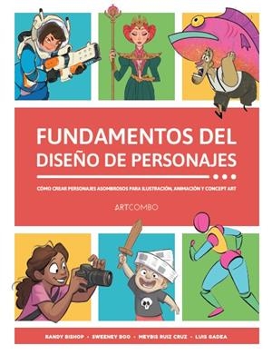 FUNDAMENTOS DEL DISEÑO DE PERSONAJES | 9788426738721 | BISHOP, RANDY/BOO, SWEENEY/RUIZ CRUZ, MEYBIS/GADEA, LUIS | Galatea Llibres | Librería online de Reus, Tarragona | Comprar libros en catalán y castellano online