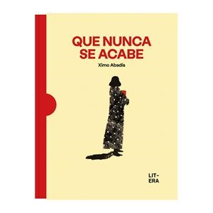QUE NUNCA SE ACABE | 9788412683578 | ABADÍA, XIMO | Galatea Llibres | Librería online de Reus, Tarragona | Comprar libros en catalán y castellano online