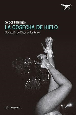 LA COSECHA DE HIELO | 9788412872231 | PHILLIPS, SCOTT | Galatea Llibres | Llibreria online de Reus, Tarragona | Comprar llibres en català i castellà online