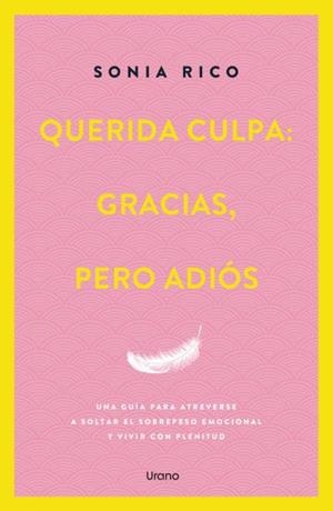 QUERIDA CULPA: GRACIAS, PERO ADIÓS | 9788418714863 | RICO, SONIA | Galatea Llibres | Llibreria online de Reus, Tarragona | Comprar llibres en català i castellà online