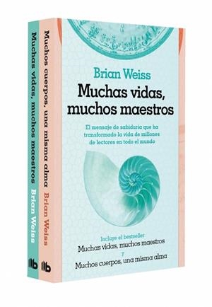 PACK BRIAN WEISS (CONTIENE: MUCHAS VIDAS, MUCHOS MAESTROS | MUCHOS CUERPOS, UNA MISMA ALMA) | 9788410381643 | WEISS, BRIAN | Galatea Llibres | Librería online de Reus, Tarragona | Comprar libros en catalán y castellano online