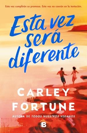 ESTA VEZ SERÁ DIFERENTE | 9788466680806 | FORTUNE, CARLEY | Galatea Llibres | Librería online de Reus, Tarragona | Comprar libros en catalán y castellano online