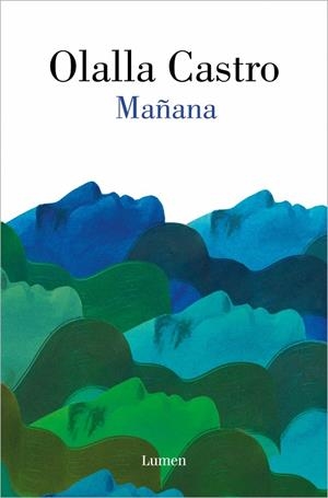 MAÑANA | 9788426432377 | CASTRO, OLALLA | Galatea Llibres | Llibreria online de Reus, Tarragona | Comprar llibres en català i castellà online