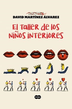 EL TALLER DE LOS NIÑOS INTERIORES | 9788410257429 | MARTÍNEZ ÁLVAREZ (RAYDEN), DAVID | Galatea Llibres | Llibreria online de Reus, Tarragona | Comprar llibres en català i castellà online