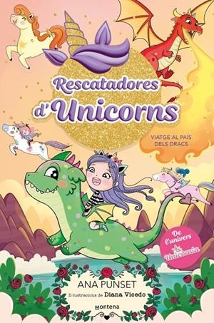 RESCATADORES D'UNICORNS 6 - VIATGE AL PAÍS DELS DRACS | 9788410395152 | PUNSET, ANA | Galatea Llibres | Librería online de Reus, Tarragona | Comprar libros en catalán y castellano online