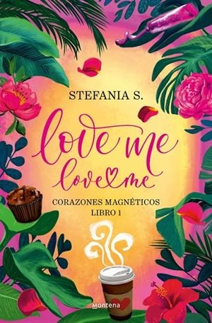LOVE ME, LOVE ME 1 | 9788410396036 | STEFANIA S. | Galatea Llibres | Librería online de Reus, Tarragona | Comprar libros en catalán y castellano online