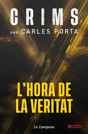 CRIMS 4. L'HORA DE LA VERITAT | 9788419836793 | PORTA, CARLES | Galatea Llibres | Librería online de Reus, Tarragona | Comprar libros en catalán y castellano online