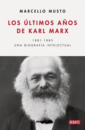 LOS ÚLTIMOS AÑOS DE KARL MARX | 9788410433540 | MUSTO, MARCELLO | Galatea Llibres | Llibreria online de Reus, Tarragona | Comprar llibres en català i castellà online
