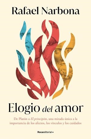 ELOGIO DEL AMOR | 9788410096981 | NARBONA, RAFAEL | Galatea Llibres | Llibreria online de Reus, Tarragona | Comprar llibres en català i castellà online