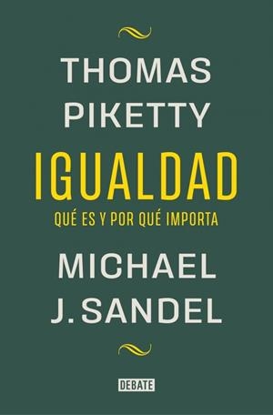 IGUALDAD | 9788419951946 | SANDEL, MICHAEL J./PIKETTY, THOMAS | Galatea Llibres | Llibreria online de Reus, Tarragona | Comprar llibres en català i castellà online