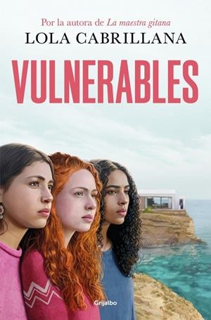 VULNERABLES | 9788425368356 | CABRILLANA, LOLA | Galatea Llibres | Llibreria online de Reus, Tarragona | Comprar llibres en català i castellà online