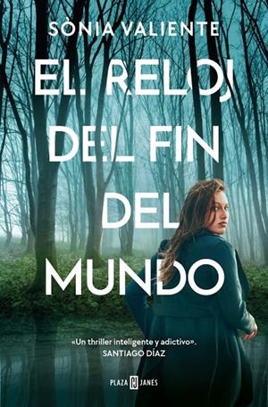 EL RELOJ DEL FIN DEL MUNDO | 9788401036514 | VALIENTE, SÒNIA | Galatea Llibres | Librería online de Reus, Tarragona | Comprar libros en catalán y castellano online