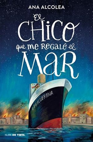 EL CHICO QUE ME REGALÓ EL MAR | 9788419514462 | ALCOLEA, ANA | Galatea Llibres | Llibreria online de Reus, Tarragona | Comprar llibres en català i castellà online