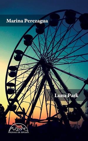 LUNA PARK | 9788483933664 | PEREZAGUA, MARINA | Galatea Llibres | Librería online de Reus, Tarragona | Comprar libros en catalán y castellano online
