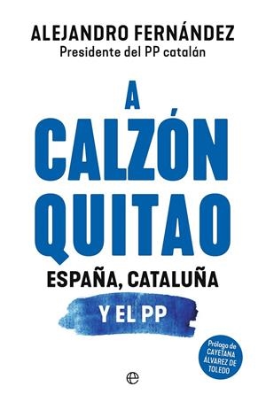 A CALZÓN QUITAO | 9788410940284 | FERNÁNDEZ, ALEJANDRO | Galatea Llibres | Llibreria online de Reus, Tarragona | Comprar llibres en català i castellà online
