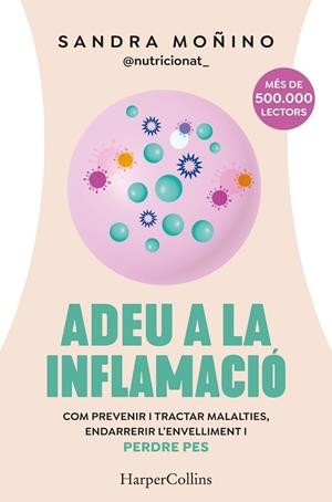 ADEU A LA INFLAMACIÓ | 9788410641723 | MOÑINO, SANDRA | Galatea Llibres | Llibreria online de Reus, Tarragona | Comprar llibres en català i castellà online