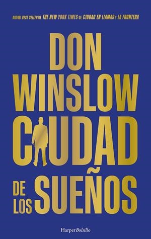 CIUDAD DE LOS SUEÑOS | 9788419802804 | WINSLOW, DON | Galatea Llibres | Librería online de Reus, Tarragona | Comprar libros en catalán y castellano online