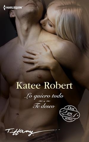 LO QUIERO TODO / TE DESEO | 9791370005498 | ROBERT, KATEE | Galatea Llibres | Llibreria online de Reus, Tarragona | Comprar llibres en català i castellà online