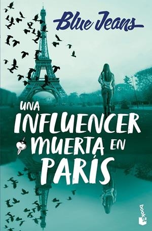 UNA INFLUENCER MUERTA EN PARÍS | 9788408301134 | BLUE JEANS | Galatea Llibres | Librería online de Reus, Tarragona | Comprar libros en catalán y castellano online
