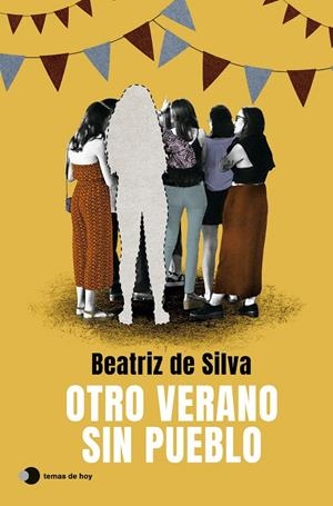 OTRO VERANO SIN PUEBLO | 9788410293649 | SILVA, BEATRIZ DE | Galatea Llibres | Llibreria online de Reus, Tarragona | Comprar llibres en català i castellà online