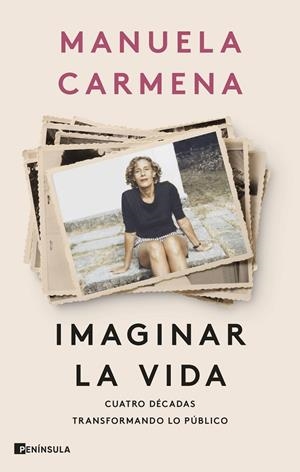 IMAGINAR LA VIDA | 9788411003575 | CARMENA, MANUELA | Galatea Llibres | Llibreria online de Reus, Tarragona | Comprar llibres en català i castellà online