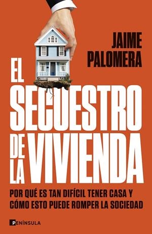 EL SECUESTRO DE LA VIVIENDA | 9788411003582 | PALOMERA, JAIME | Galatea Llibres | Librería online de Reus, Tarragona | Comprar libros en catalán y castellano online