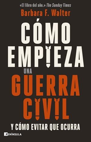 CÓMO EMPIEZA UNA GUERRA CIVIL | 9788411003599 | F. WALTER, BARBARA | Galatea Llibres | Librería online de Reus, Tarragona | Comprar libros en catalán y castellano online