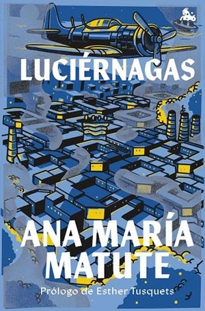 LUCIÉRNAGAS | 9788423367276 | MATUTE, ANA MARÍA | Galatea Llibres | Llibreria online de Reus, Tarragona | Comprar llibres en català i castellà online