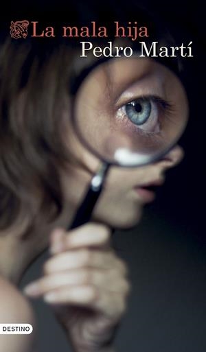LA MALA HIJA | 9788423367344 | MARTÍ, PEDRO | Galatea Llibres | Librería online de Reus, Tarragona | Comprar libros en catalán y castellano online
