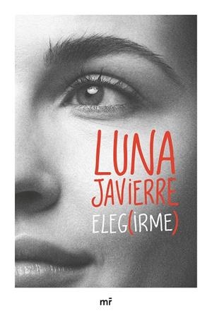 ELEGIRME | 9788427053465 | JAVIERRE, LUNA | Galatea Llibres | Librería online de Reus, Tarragona | Comprar libros en catalán y castellano online
