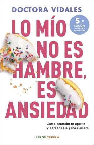 LO MÍO NO ES HAMBRE, ES ANSIEDAD | 9788448042301 | VIDALES | Galatea Llibres | Librería online de Reus, Tarragona | Comprar libros en catalán y castellano online