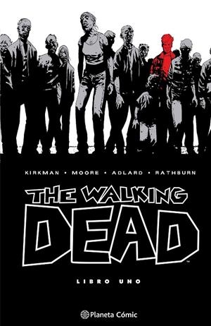 THE WALKING DEAD Nº 01/08 | 9788410471108 | KIRKMAN, ROBERT | Galatea Llibres | Librería online de Reus, Tarragona | Comprar libros en catalán y castellano online