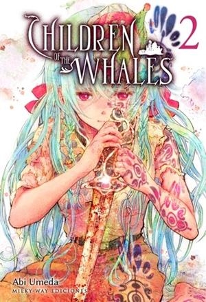 CHILDREN OF THE WHALES 2 | 9788416960897 | UMEDA, ABI | Galatea Llibres | Llibreria online de Reus, Tarragona | Comprar llibres en català i castellà online