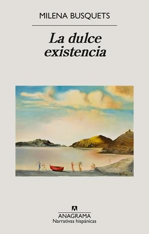 LA DULCE EXISTENCIA | 9788433929563 | BUSQUETS, MILENA | Galatea Llibres | Llibreria online de Reus, Tarragona | Comprar llibres en català i castellà online