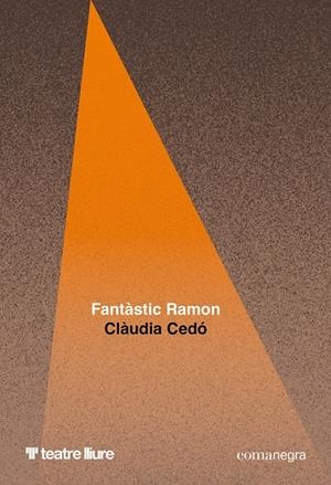 FANTÀSTIC RAMON | 9788410161542 | CEDÓ, CLÀUDIA | Galatea Llibres | Librería online de Reus, Tarragona | Comprar libros en catalán y castellano online