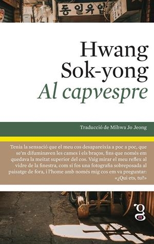 AL CAPVESPRE | 9788412912425 | HWANG, SOK-YONG | Galatea Llibres | Librería online de Reus, Tarragona | Comprar libros en catalán y castellano online