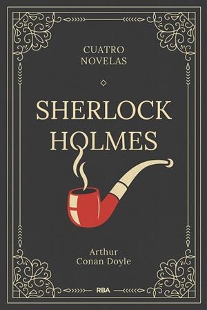 SHERLOCK HOLMES. CUATRO NOVELAS | 9788411326315 | DOYLE, ARTHUR CONAN | Galatea Llibres | Llibreria online de Reus, Tarragona | Comprar llibres en català i castellà online