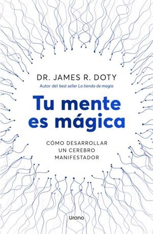 TU MENTE ES MÁGICA | 9788418714757 | DOTY, JAMES | Galatea Llibres | Llibreria online de Reus, Tarragona | Comprar llibres en català i castellà online