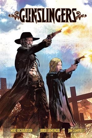 GUNSLINGERS | 9788467975536 | MIKE RICHARDSON/ JORDI ARMENGOL | Galatea Llibres | Llibreria online de Reus, Tarragona | Comprar llibres en català i castellà online