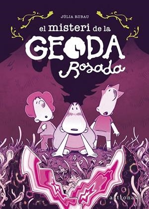 EL MISTERI DE LA GEODA ROSADA | 9788467975703 | JULIA RUBAU | Galatea Llibres | Llibreria online de Reus, Tarragona | Comprar llibres en català i castellà online