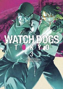WATCH DOGS TOKYO 3 | 9788467969474 | SHIRATO / KAMO SYUHEI | Galatea Llibres | Llibreria online de Reus, Tarragona | Comprar llibres en català i castellà online